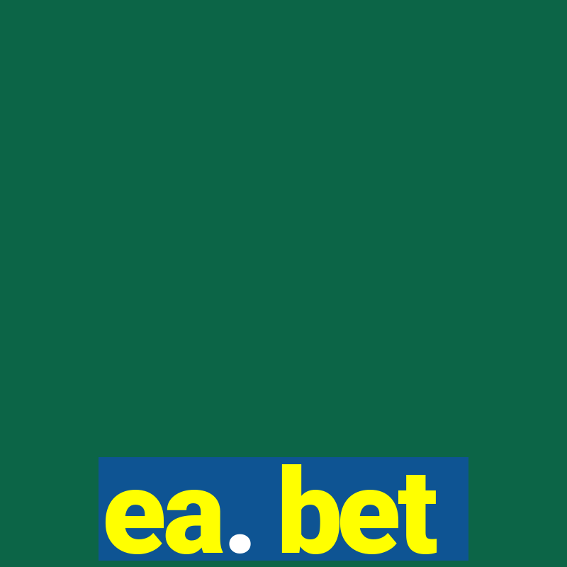 ea. bet